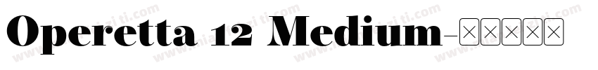 Operetta 12 Medium字体转换